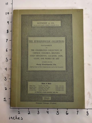 Item #112670 The Eumorfopoulos Collections: Catalogue of the Celebrated Collection of Chinese...
