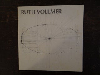 Item #113199 Ruth Vollmer: Sculpture and Painting, 1962 - 1974. Peg Weiss