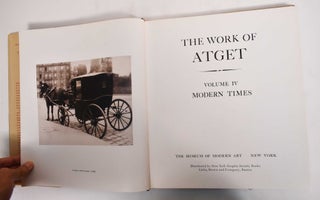 The Work of Atget, Volume IV: Modern Times