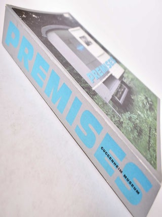 Premises: Invested Spaces in Visual Arts, Architecture & Design from France, 1958-1998
