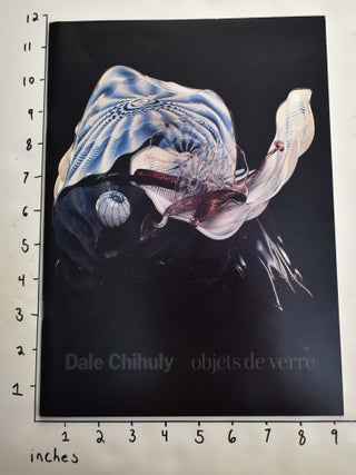 Item #113693 Dale Chihuly: Objets de Verre. Henry Geldzahler, Robert Hobbs