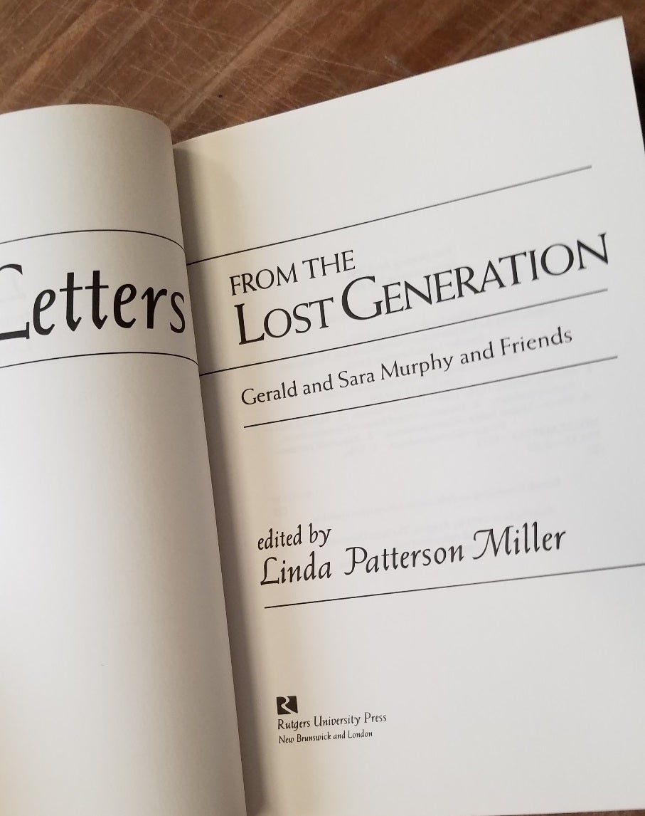 tavle forfader Metropolitan Letters from the Lost Generation: Gerald and Sara Murphy and Friends |  Linda Patterson Miller | 2nd printing