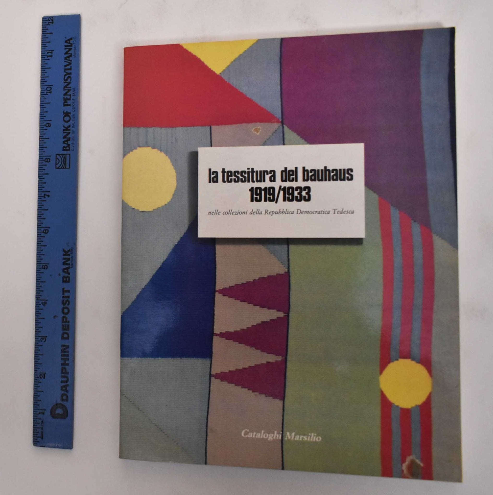 La Tessitura del Bauhaus 1919-1933: Nelle Collezioni della Repubblica  Democratica Tedesca by Elke Wolf on Mullen Books