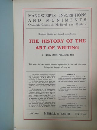 Manuscripts, Inscriptions and Muniments. Oriental, Classical, Medieval and Modern. Described, Classified and Arranged, Comprehending the History of the Art of Writing (4 large portfolios); With more than two hundred facsimile reproductions in tone and color from the important languages of every age