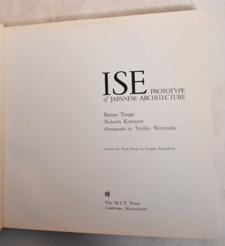 Ise: Prototype of Japanese Architecture