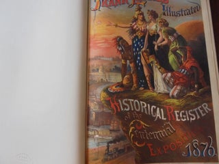 Frank Leslie's Illustrated Historical Register of the Centennial Exposition 1876