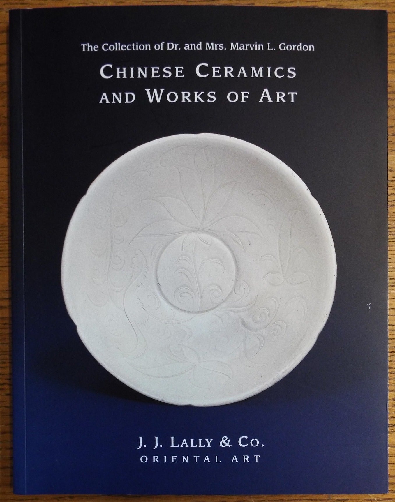 Chinese Ceramics and Works of Art: The Collection of Dr. and Mrs