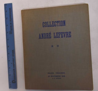 Item #116404 Collection Andre Lefevre: Tableaux Modernes