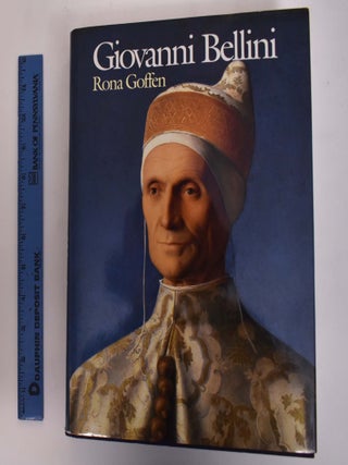 Item #117189 Giovanni Bellini. Rona Goffen