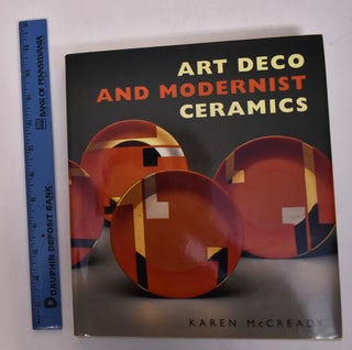 Item #117990 Art Deco and Modernist Ceramics. Karen McCready