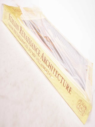 Italian Renaissance Architecture from Brunelleschi to Michelangelo