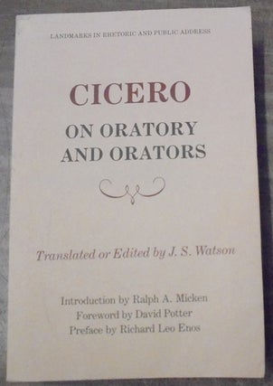 Item #118391 Cicero on Oratory and Orators. Cicero