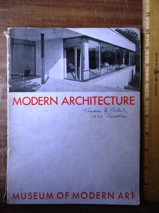 Item #118417 Modern Architecture: International Exhibition. Henry-Russell Hitchcock, Jr., Philip...