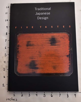 Item #118694 Traditional Japanese Design: Five Tastes. Michael Dunn