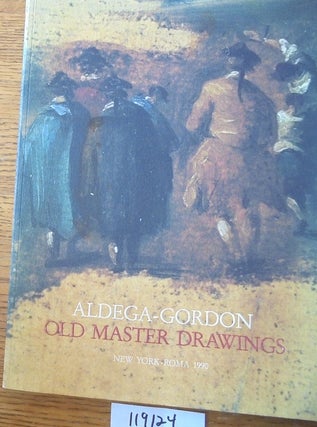 Item #119124 Old Master Drawings [1990 exhibitions]. Marcello Aldega, Margot Gordon