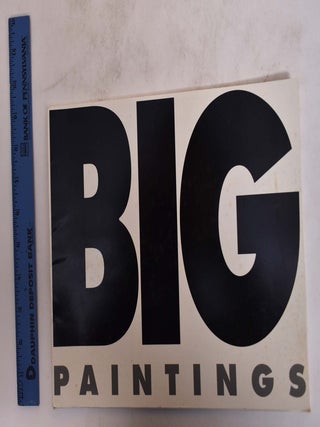 Item #119309 Big Paintings: May 31 to June 29, 1990. Andre Emmerich Gallery