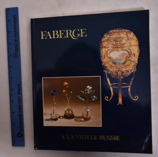 Item #120275 Faberge: A Loan Exhibition for the Benefit of The Cooper-Hewitt Museum....