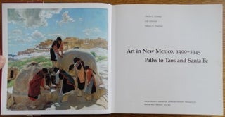 Art in New Mexico 1900-1945: Paths to Taos and Santa Fe