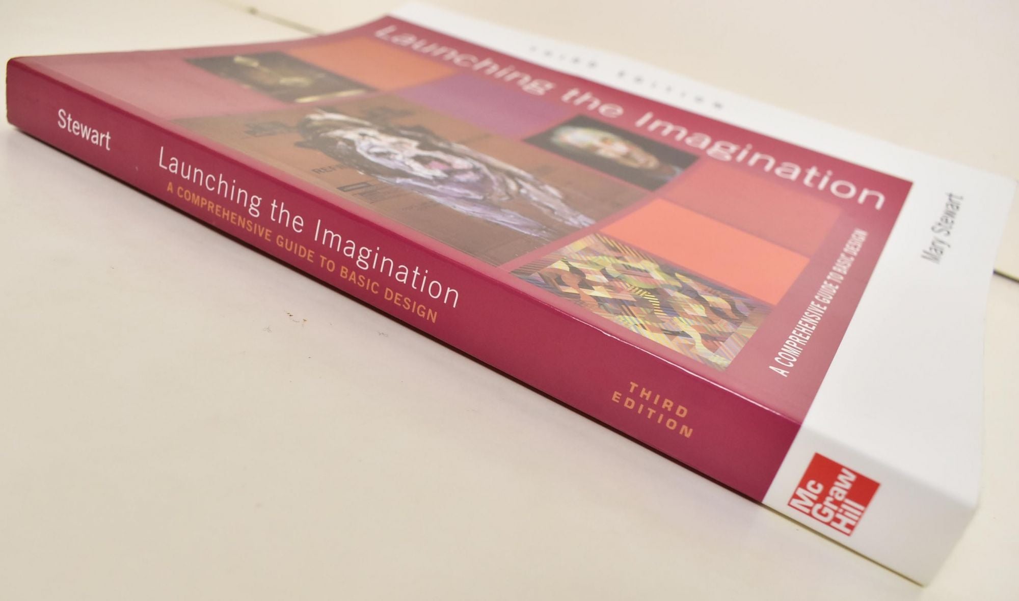 Launching The Imagination: A Comprehensive Guide To Basic Design