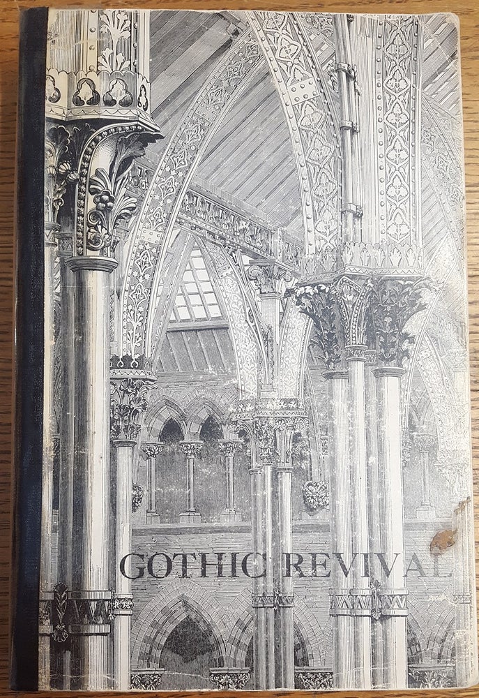 Item #120842 A History of the Gothic Revival. Charles L. Eastlake.