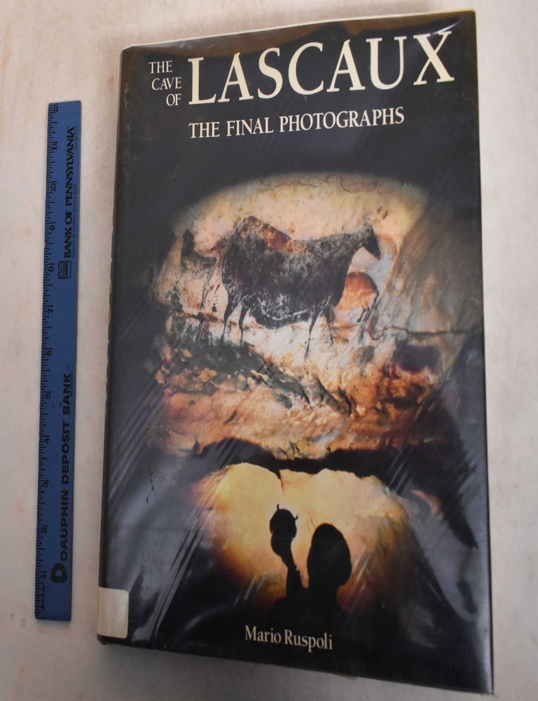 Item #121621 The Cave of Lascaux: The Final Photographs. Mario Ruspoli.