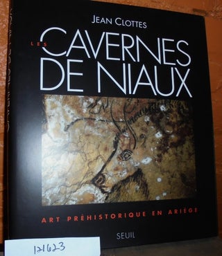 Item #121623 Les Cavernes de Niaux: Art Prehistorique en Ariege. Jean Clottes