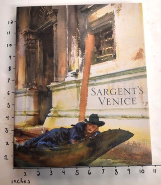 Item #121910 Sargent's Venice. Warren Adelson