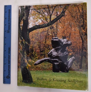 Item #122220 Willem De Kooning Sculpture. Andrew Forge, David Sylvester, William Tucker