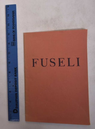 Item #12222 Fuseli Drawings A Loan Exhibition. D. C.: The Smithsonian Institution Washington, 1954