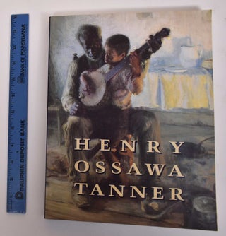 Item #122792 Henry Ossawa Tanner. Dewey F. Mosby, Darrel Sewell, Rae Alexander-Minter
