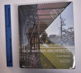 Item #123280 Rick Mather Architects. Tim Macfarlane Robert Maxwell, Patrick Bellew