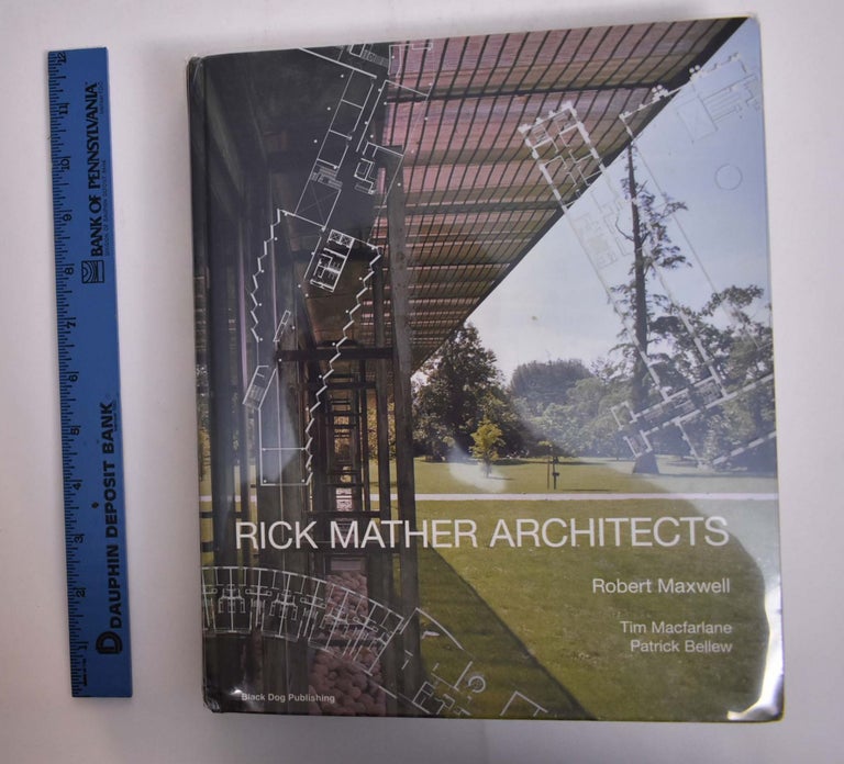 Item #123280 Rick Mather Architects. Tim Macfarlane Robert Maxwell, Patrick Bellew.