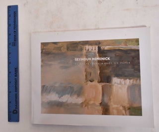 Item #123394 Seymour Remenick: Paintings and Works on Paper. Stanley I. Grand, Seymour Remenick,...