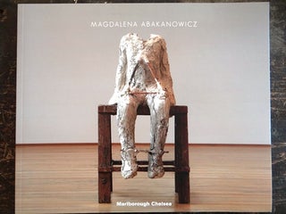 Item #123408 Magdalena Abakanowicz: Recent Sculpture. Lilly Wei