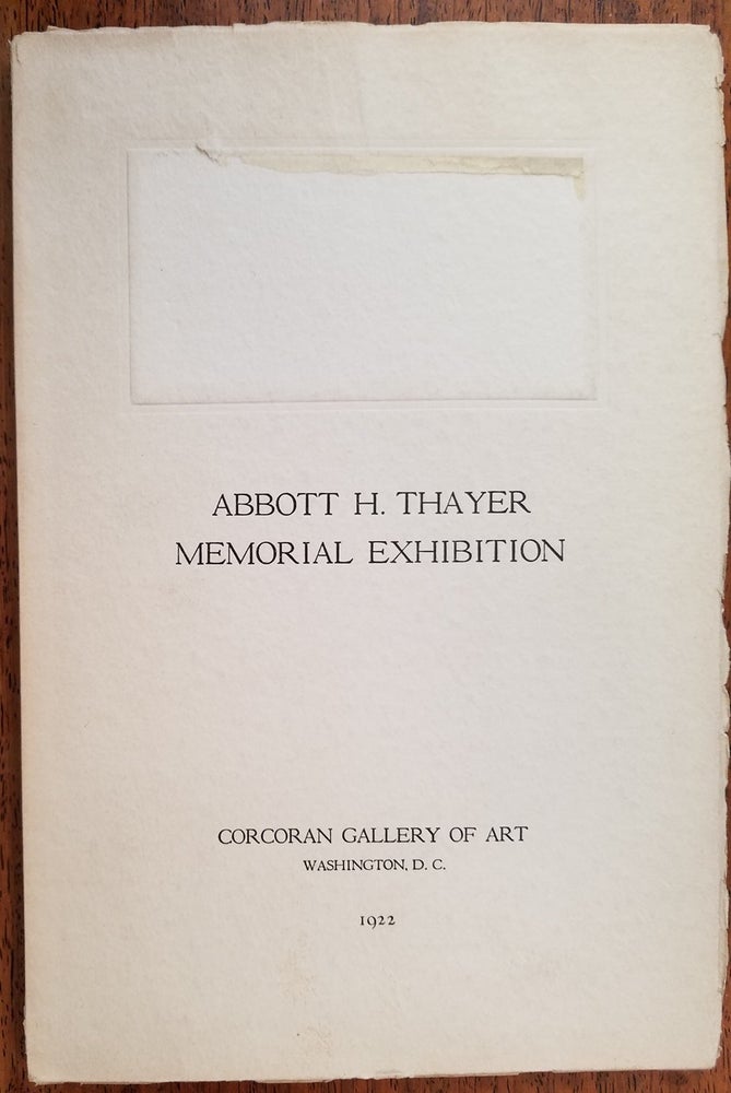 Item #123724 Abbott H. Thayer Memorial Exhibition. Virgil Barker, Introduction.