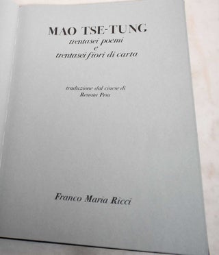 Mao Tse-Tung: Trentasei Poemi e Trentasei Fiori di Carta