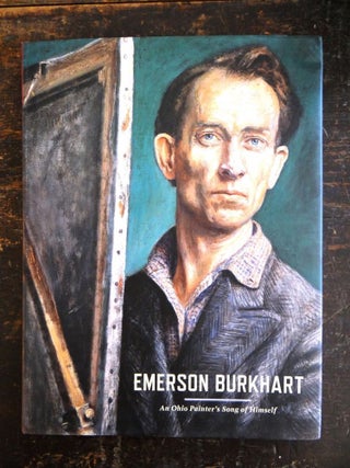 Item #124172 Emerson Burkhart: An Ohio Painter's Song of Himself. Michael D. Hall
