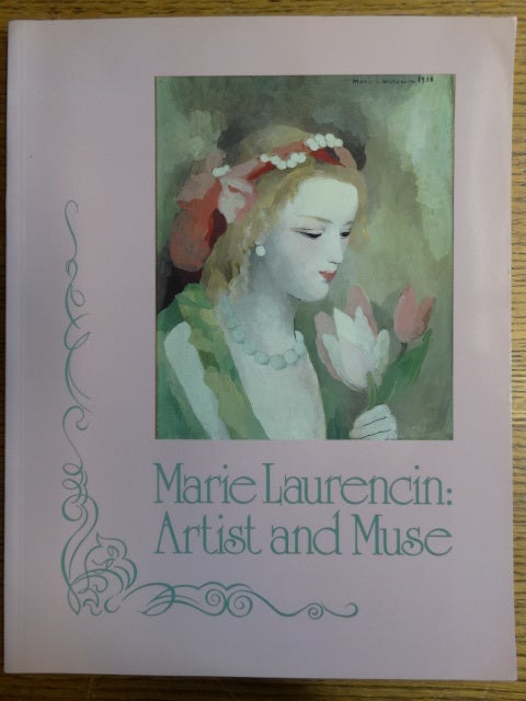 Marie Laurencin: Artist and Muse | Heather McPherson