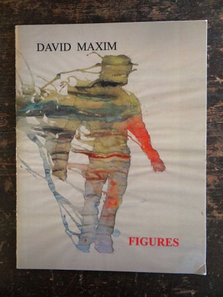 Item #124875 David Maxim: Figures. David Maxim