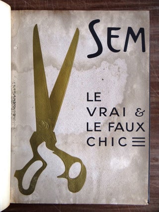 Le Vrai & Le Faux Chic. SEM, George Goursat.