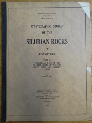 Item #125181 Stratigraphic Studies of the Silurian Rocks of Pennsylvania: Part II: Subsurface...