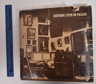 Item #125802 Gertrude Stein on Picasso. Gertrude Stein, Edward Burns