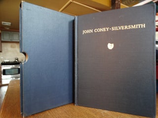 Item #125924 John Coney, Silversmith 1655 - 1722. Hermann Frederick Clarke