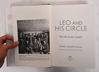 Leo and His Circle: The Life of Leo Castelli