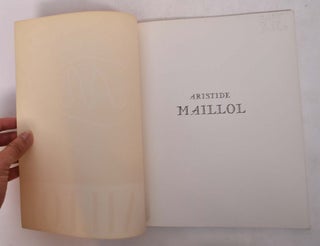 An Exhibition of Original Pieces of Sculpture by Aristide Maillol, 1861-1944