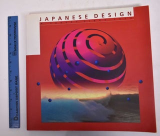 Item #126599 Japanese Design: A Survey Since 1950. Kathryn B. Hiesinger, Felice Fisher