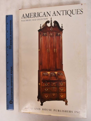 Item #126700 American Antiques from Israel Sack Collection, Volume 9. Inc Israel Sack