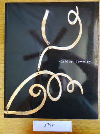 Item #127584 Calder Jewelry. Alexander S. C. Rower, Holton Rower