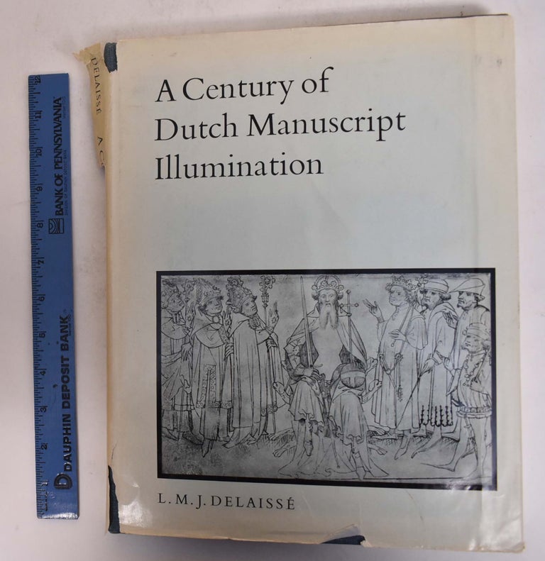 Item #128089 A Century of Dutch Manuscript Illumination. L. M. J. Delaisse.