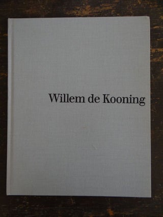 Item #128517000001 Willem de Kooning: Transcending Landscape: Paintings 1975-1979. Jill Weinberg...